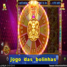 jogo das bolinhas que ganha dinheiro